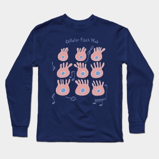 Cellular Flash Mob Long Sleeve T-Shirt